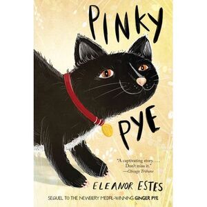 Pinky Pye -- Eleanor Estes